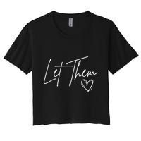Let Them Women's Crop Top Tee