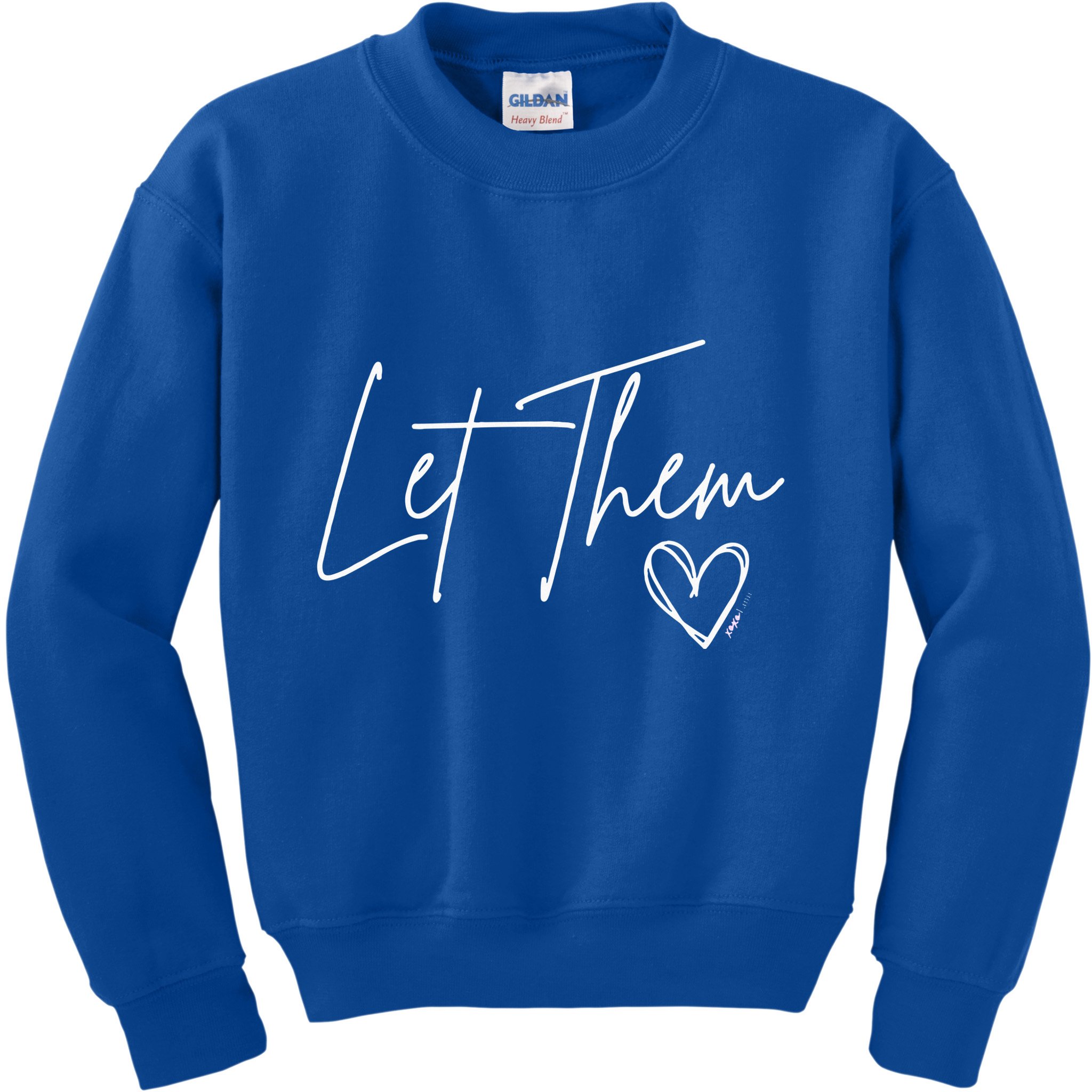Let Them Kids Sweatshirt