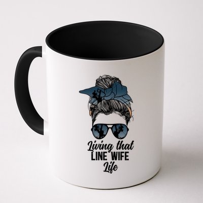 Living That Line Wife Life Line Wife Of A Line Gift Mug