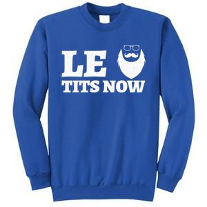 Le Titsnow Le Tits Now Ugly Christmas Let It Snow Gift Sweatshirt