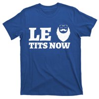 Le Titsnow Le Tits Now Ugly Christmas Let It Snow Gift T-Shirt