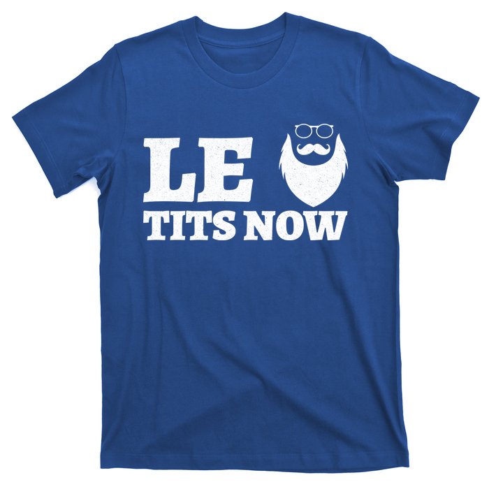 Le Titsnow Le Tits Now Ugly Christmas Let It Snow Gift T-Shirt