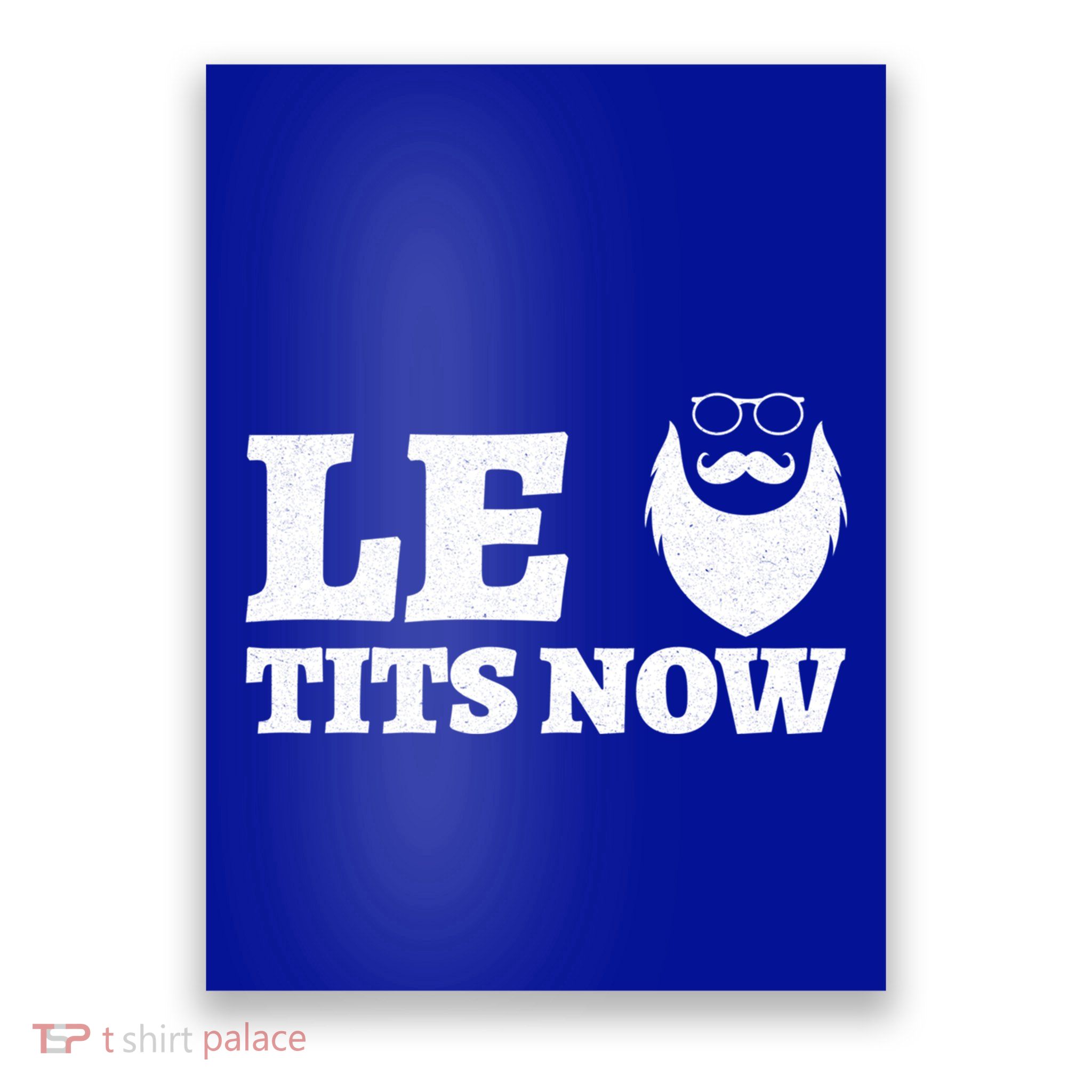 Le Titsnow Le Tits Now Ugly Christmas Let It Snow Gift Poster