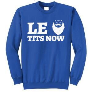 Le Titsnow Le Tits Now Ugly Christmas Let It Snow Gift Tall Sweatshirt