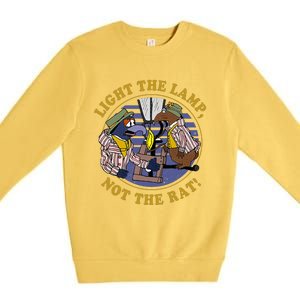 Light The Lamp Not The Rat Premium Crewneck Sweatshirt