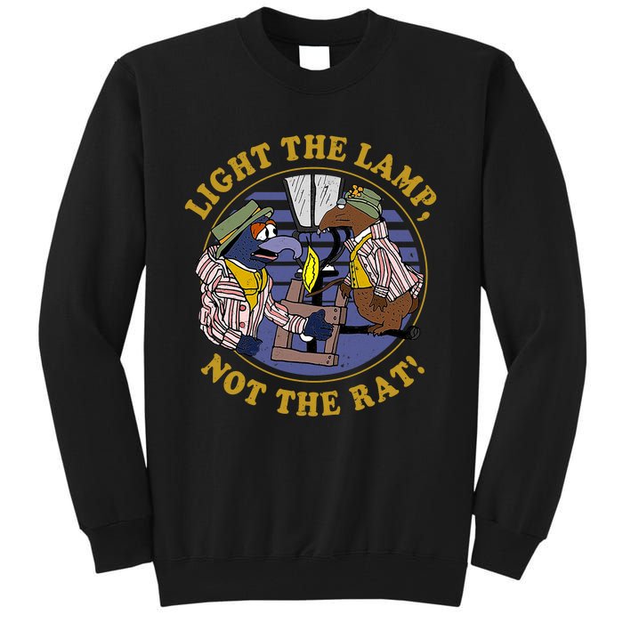 Light The Lamp Not The Rat Tall Sweatshirt