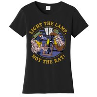 Light The Lamp Not The Rat Women's T-Shirt