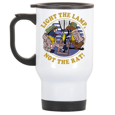 Light The Lamp Not The Rat Stainless Steel Travel Mug