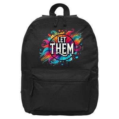 Let Them 16 in Basic Backpack