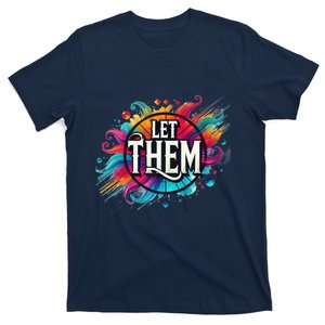 Let Them T-Shirt