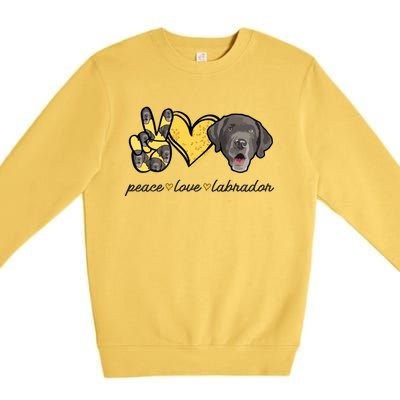 Labrador T Lab Dog Peace Love Labrador Retriever Premium Crewneck Sweatshirt