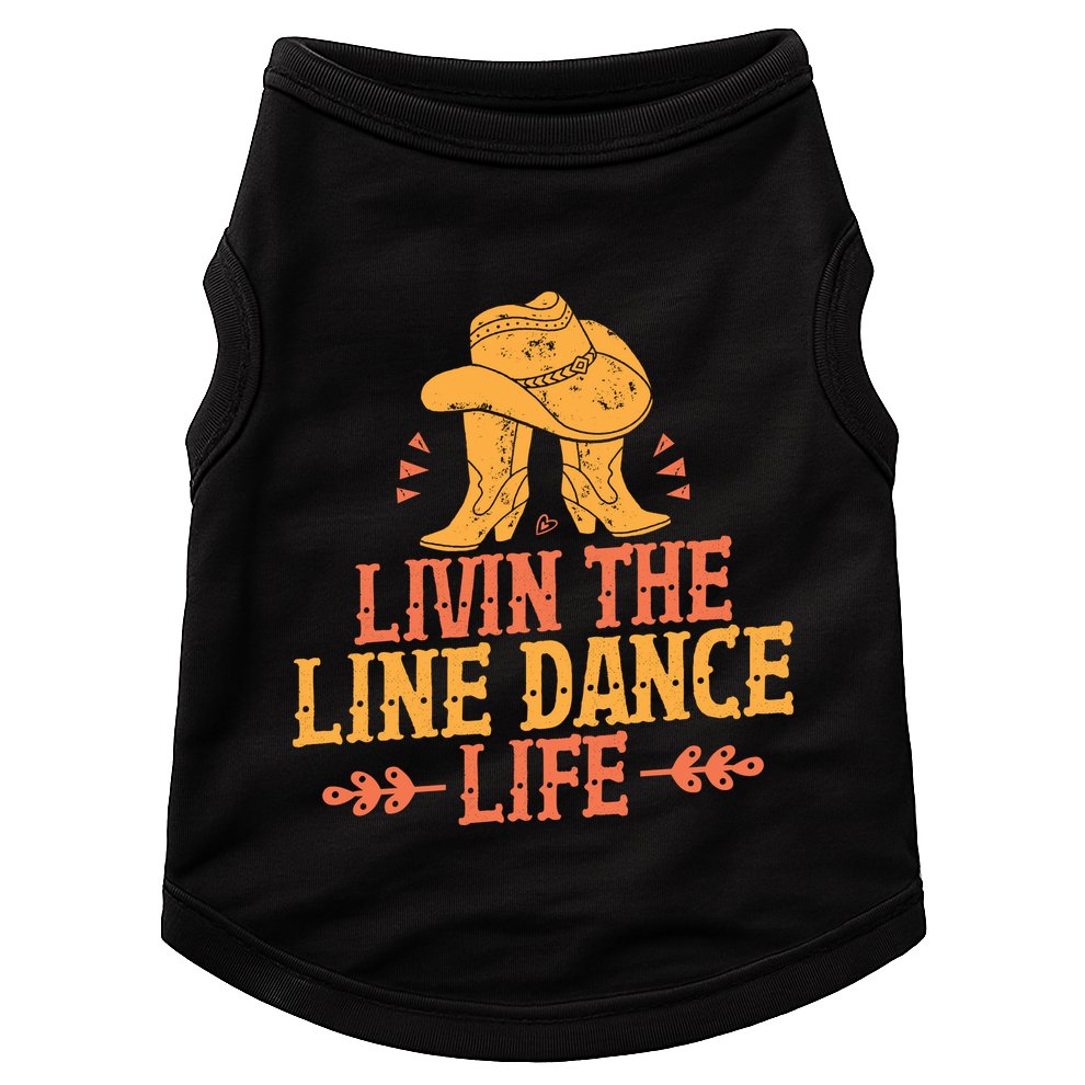 Livin The Line Dance Life T Doggie Tank