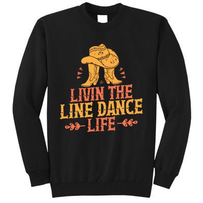 Livin The Line Dance Life T Tall Sweatshirt