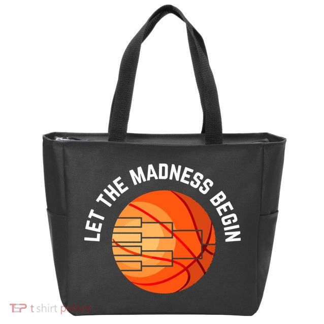 Let The Madness Begin Long Sleeve Basketball Zip Tote Bag