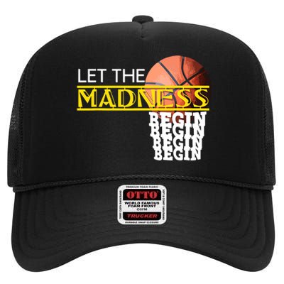 Let The Madness Begin Novelty Basketball High Crown Mesh Back Trucker Hat