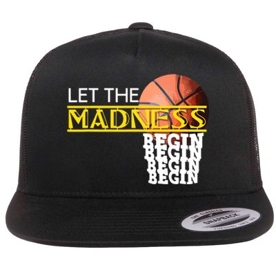 Let The Madness Begin Novelty Basketball Flat Bill Trucker Hat