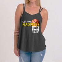 Let The Madness Begin Novelty Basketball Women's Strappy Tank