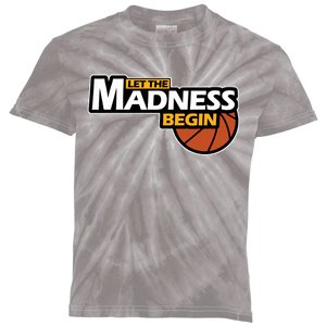 Let The Madness Begin Novelty Basketball Kids Tie-Dye T-Shirt