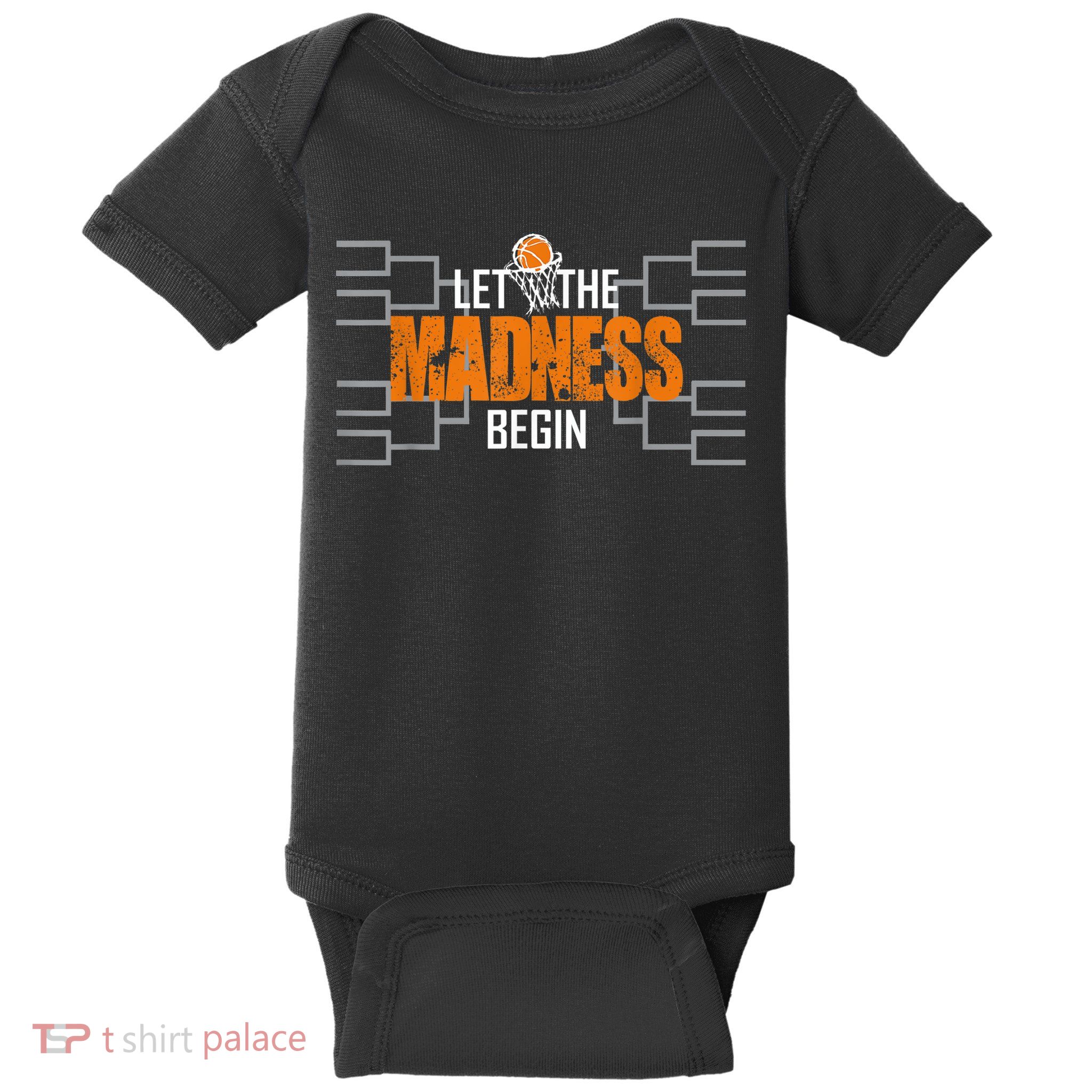 Let the madness begin Basketball Madness College March Baby Bodysuit