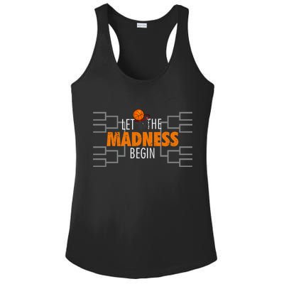 Let The Madness Begin A Funny Gift For Basketball Madness College March Premium Ladies PosiCharge Competitor Racerback Tank