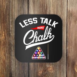 Let Talk More Chalk Great Ideas For Billiards Lover Gift Father's Day Coaster