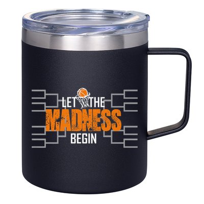 Let The Madness Begin A Funny Gift For Basketball Madness College March Premium 12oz Stainless Steel Coffee Mug