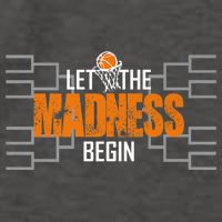 Let The Madness Begin A Funny Gift For Basketball Madness College March Premium Vector Backpack