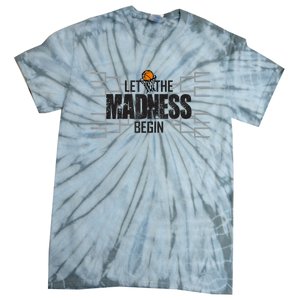 Let The Madness Begin College March Brackets Tournament Tie-Dye T-Shirt