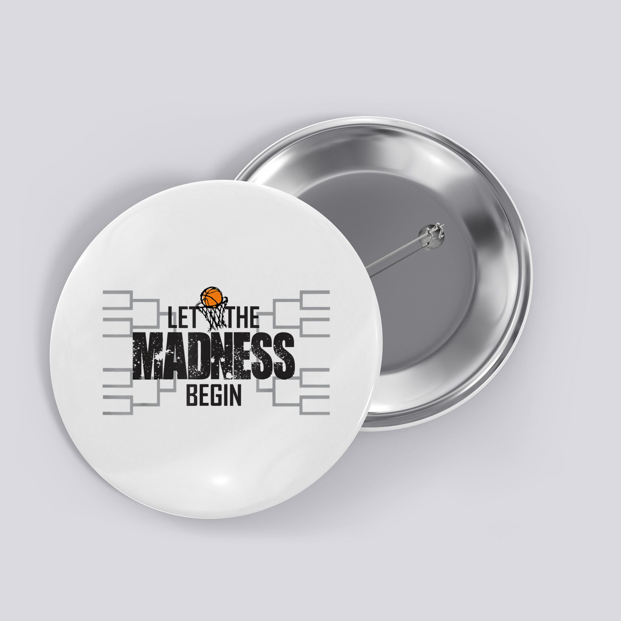Let The Madness Begin College March Brackets Tournament Button