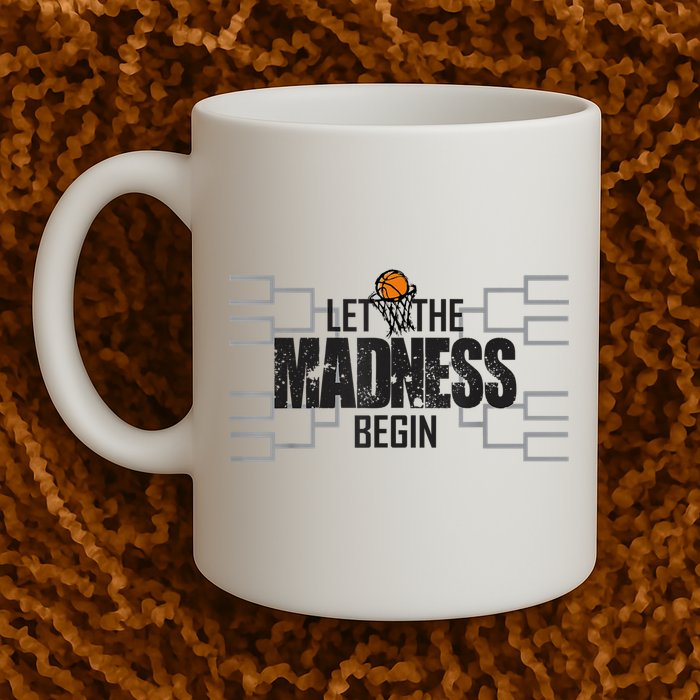 Let The Madness Begin College March Brackets Tournament Mug