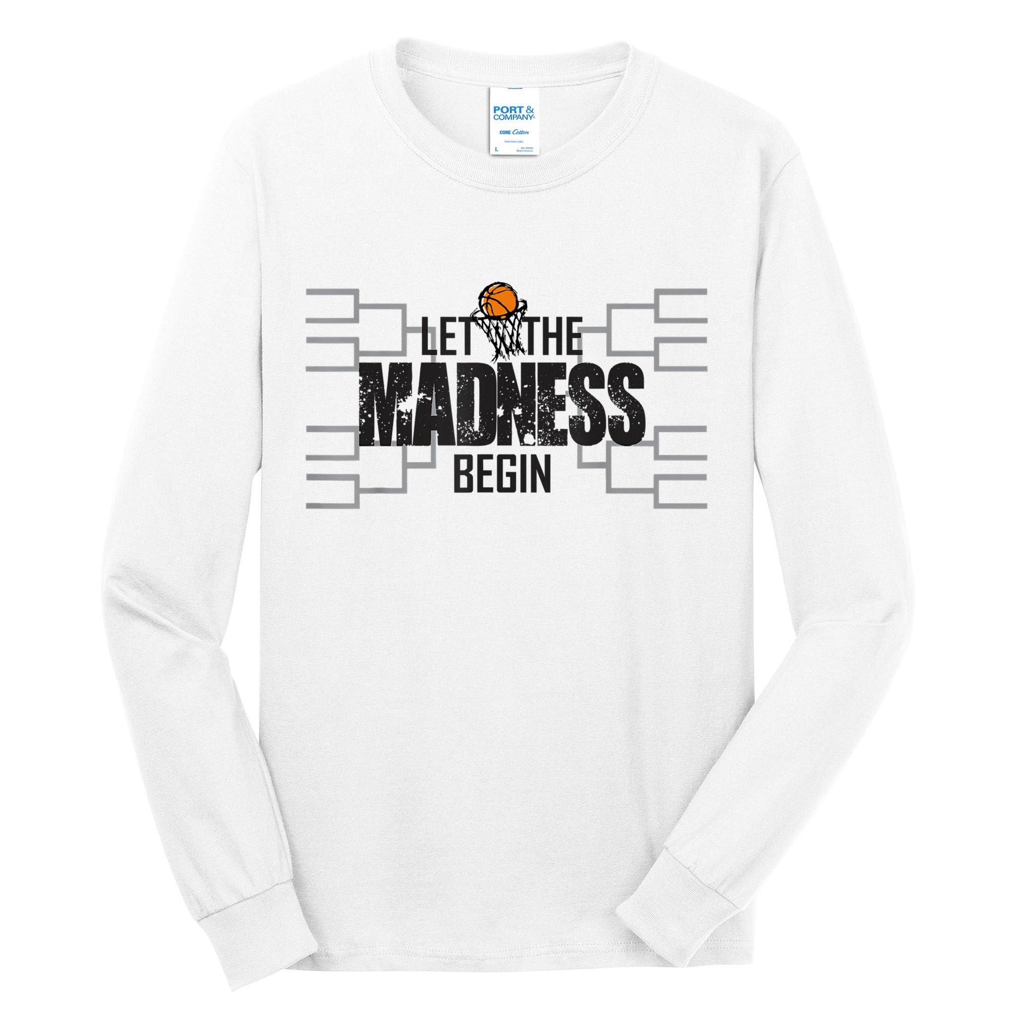 Let The Madness Begin College March Brackets Tournament Tall Long Sleeve T-Shirt