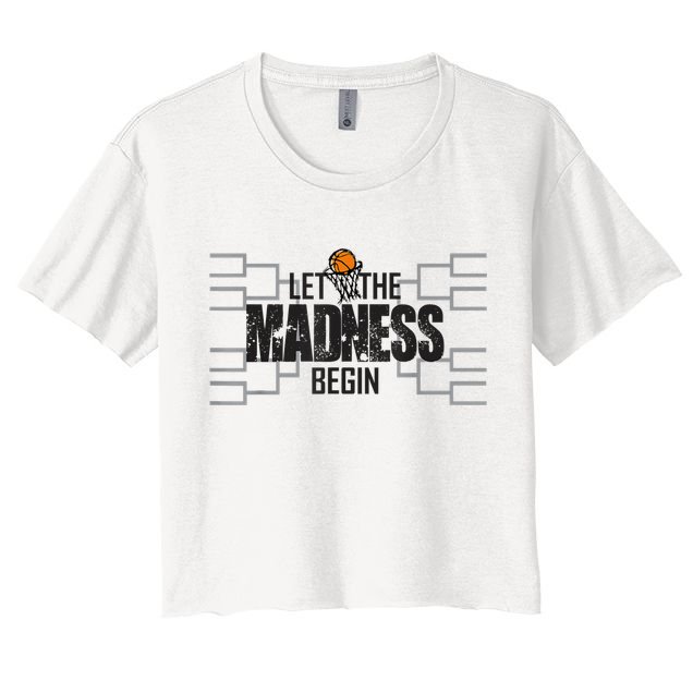 Let The Madness Begin College March Brackets Tournament Crop Top