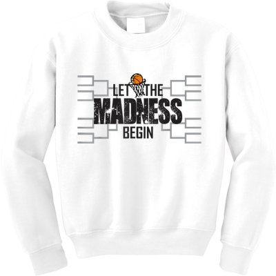 Let The Madness Begin College March Brackets Tournament Kids Sweatshirt