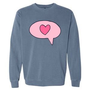 Love Text Message Garment-Dyed Sweatshirt