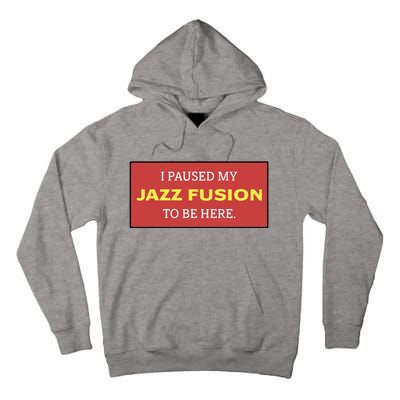 Lonious Thee Monk I Paused My Jazz Fusion To Be Here Tall Hoodie