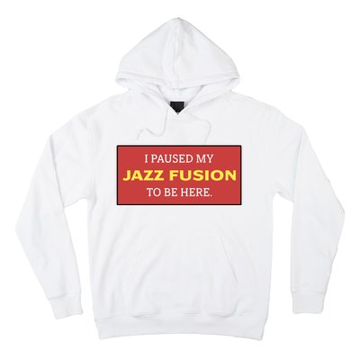 Lonious Thee Monk I Paused My Jazz Fusion To Be Here Hoodie