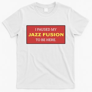 Lonious Thee Monk I Paused My Jazz Fusion To Be Here T-Shirt