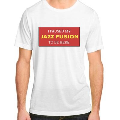 Lonious Thee Monk I Paused My Jazz Fusion To Be Here Adult ChromaSoft Performance T-Shirt