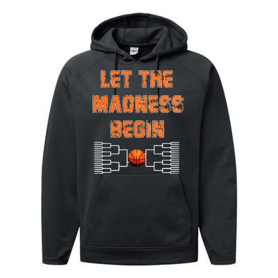 Let The Madness Begin Basketball Hoodie Performance Fleece Hoodie