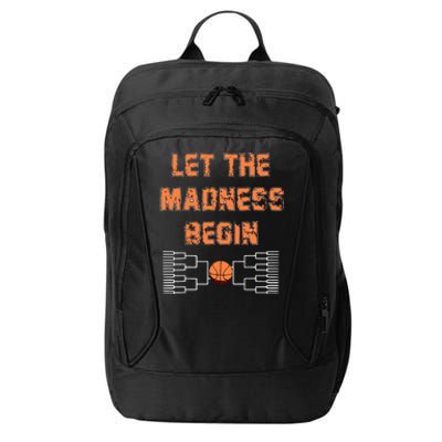 Let The Madness Begin Basketball City Backpack