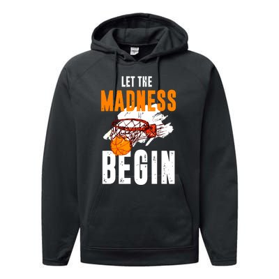 Let The Madness Begin Basketball Performance Fleece Hoodie