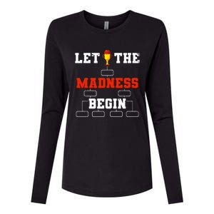 Let The Madness Begin College Basketball Tournament Womens Cotton Relaxed Long Sleeve T-Shirt