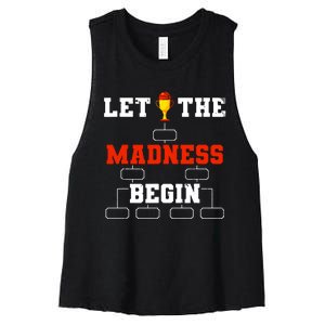 Let The Madness Begin College Basketball Tournament Women's Racerback Cropped Tank