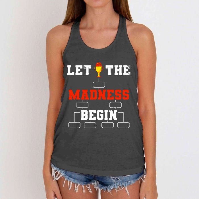 Let The Madness Begin College Basketball Tournament Women's Knotted Racerback Tank