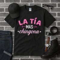 La TíA Mas Chingona Tall T-Shirt