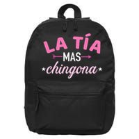 La TíA Mas Chingona 16 in Basic Backpack