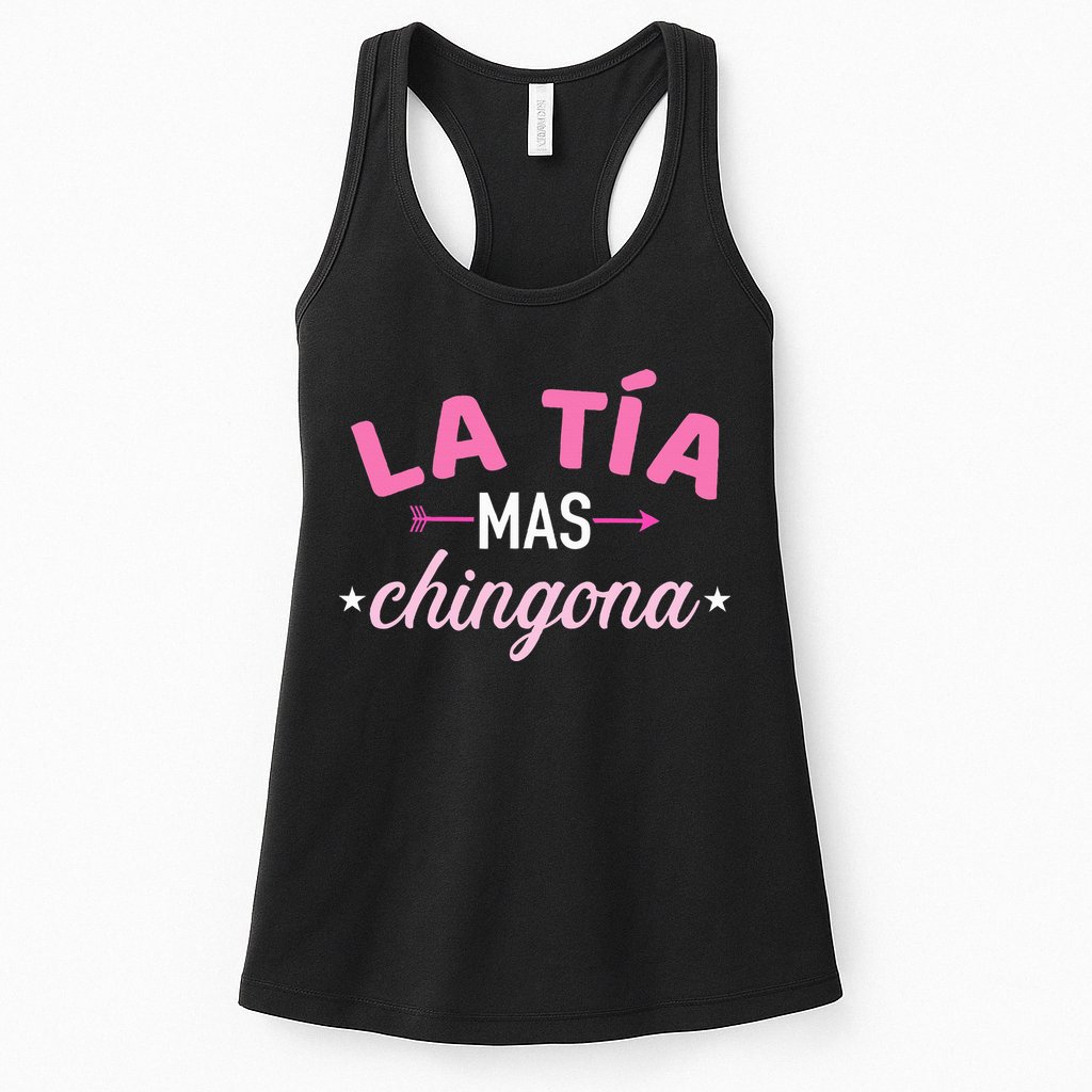 La TíA Mas Chingona Womens Tank Top