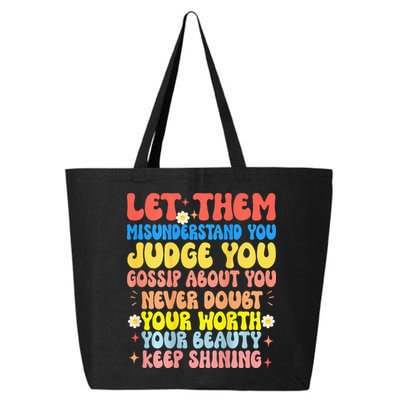 Let Them Misunderstand You Judge You Gossip About You 25L Jumbo Tote