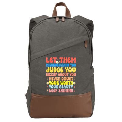 Let Them Misunderstand You Judge You Gossip About You Cotton Canvas Backpack