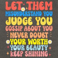 Let Them Misunderstand You Judge You Gossip About You Cotton Canvas Backpack